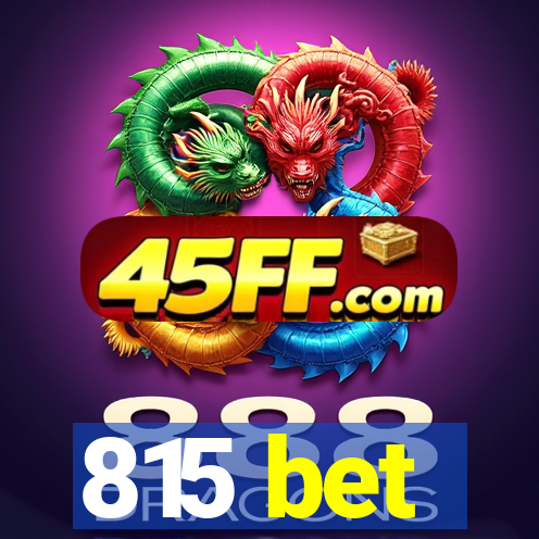 815 bet
